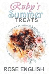 bokomslag Ruby's Summer Treats