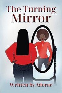 bokomslag The Turning Mirror