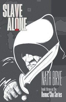 Nath Brye, Megan Ingram-Jones, Dawn Bates - Slave Alone, Häftad