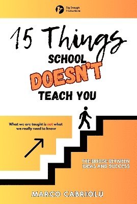 bokomslag 15 THINGS SCHOOL DOESN'T TEACH YOU