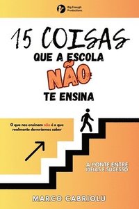 bokomslag 15 Coisas Que a Escola Na?o Te Ensina