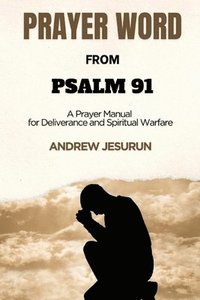 bokomslag Prayer Word from Psalm 91: Prayer Word