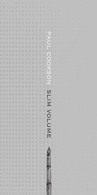 Paul Cookson - Slim Volume, Häftad