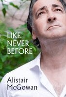 Alistair McGowan - Like Never Before, Häftad