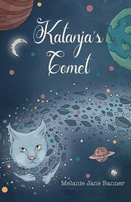 Melanie Jane Banner, Lesley Hart - Katanja's Comet, Häftad