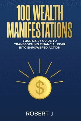 bokomslag 100 Wealth Manifestations