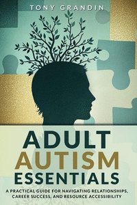 bokomslag Adult Autism Essentials