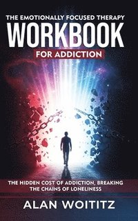 bokomslag Emotionally Focused Therapy Workbook for Addiction
