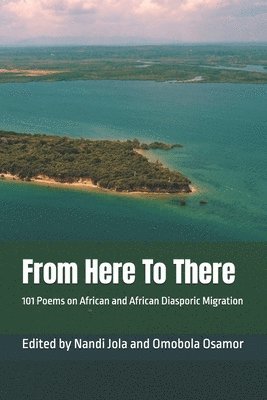 Nandi Jola, Nandi Jola, Omobola Osamor - From Here To There, Häftad