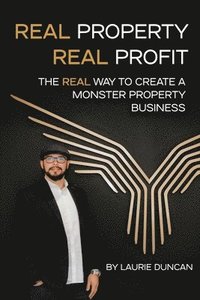bokomslag Real Property, Real Profit