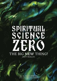 bokomslag Spiritual Science Zero