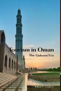 bokomslag Tourism in Oman: The Qaboos Era