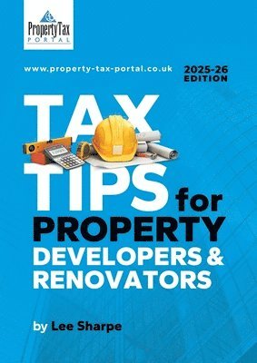 Lee Sharpe - Tax Tips for Property Developers and Renovators 2025-26, Häftad