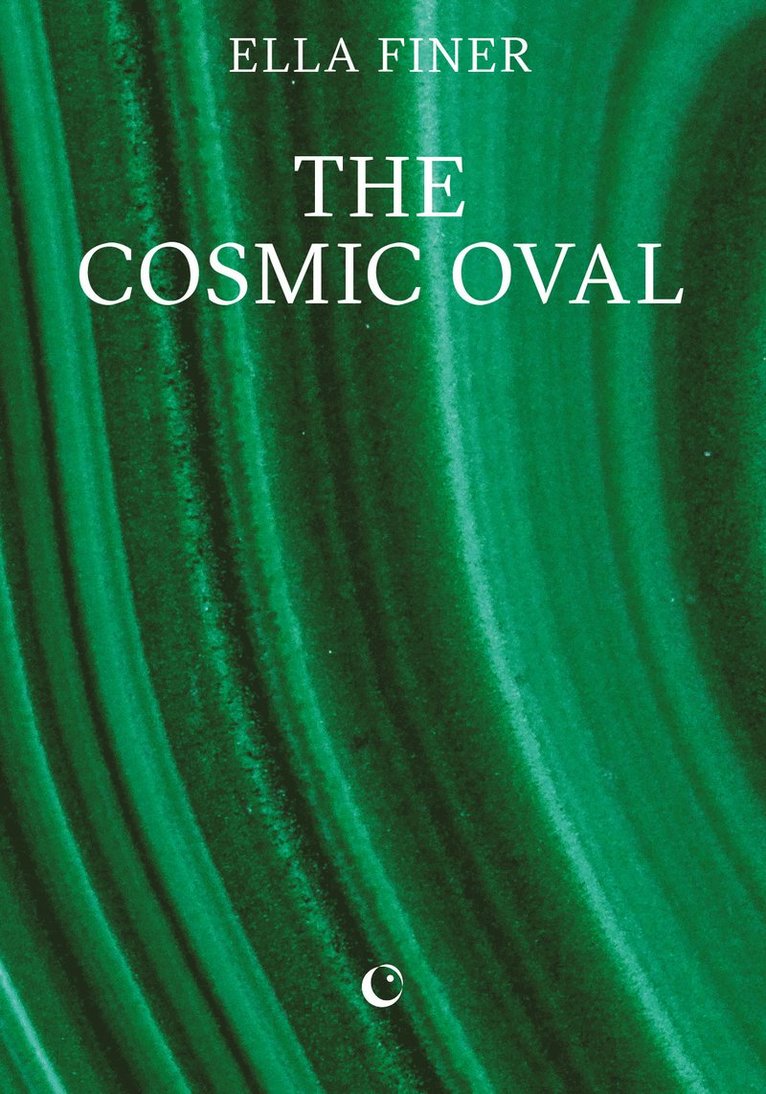 Ella Finer - Cosmic Oval, Häftad