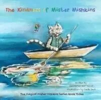 Samantha Mattocks - Kindness of Mister Mishkins, Häftad. Tillgänglighet: Lägg i varukorg