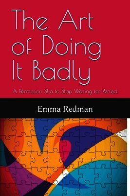 Art of Doing It Badly