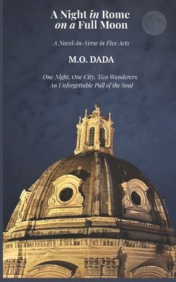 M.O. Dada, M. O. Dada, Holly Welker - Night in Rome on a Full Moon, Häftad