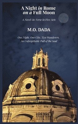 M.O. Dada, M. O. Dada, Holly Welker - Night in Rome on a Full Moon, Häftad