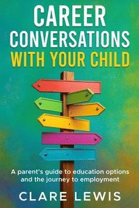 bokomslag Career Conversations with Your Child