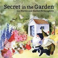Liz Martin - Secret in the Garden, Häftad