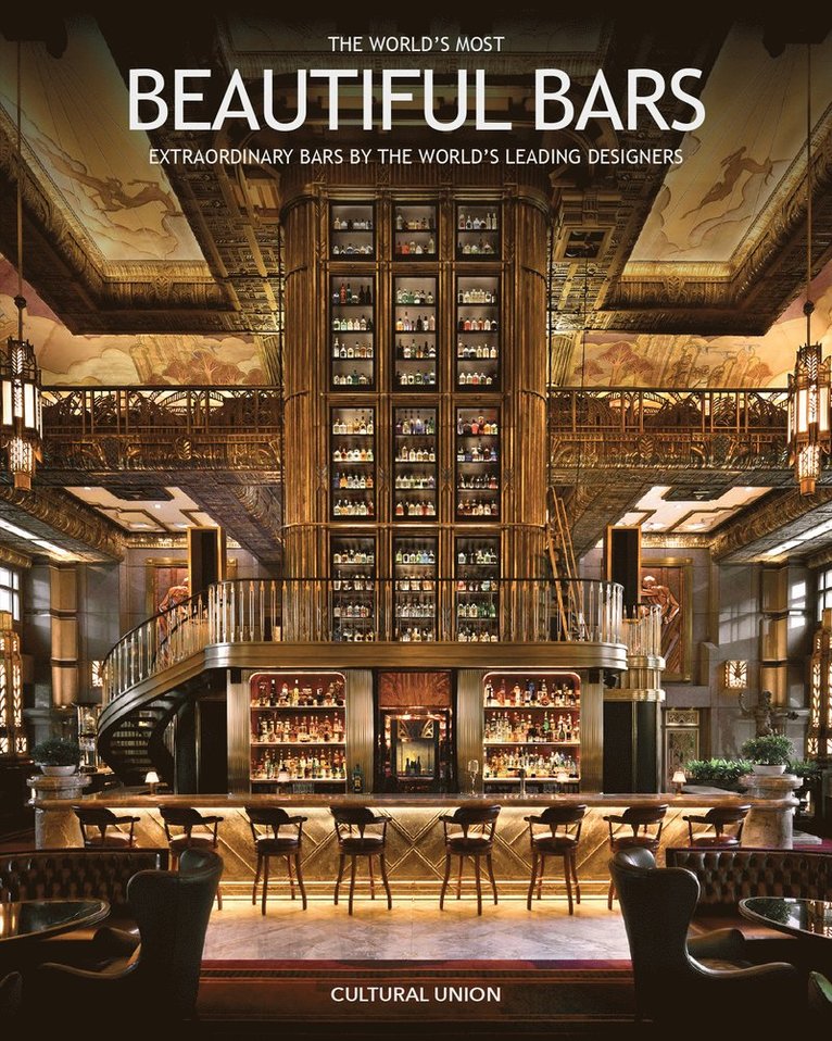 Peter Martin, Peter Martin - World's Most Beautiful Bars, Inbunden