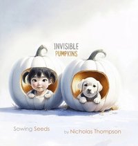 bokomslag Invisible Pumpkins