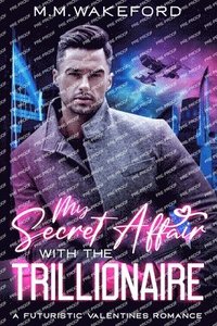 bokomslag My Secret Affair with the Trillionaire