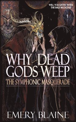 Why Dead Gods Weep