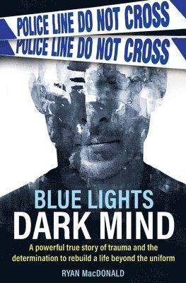 bokomslag Blue Lights Dark Mind