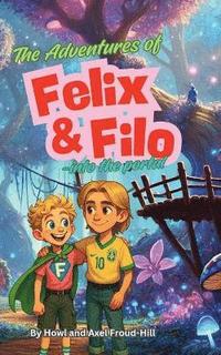 bokomslag Adventures of Felix and Filo