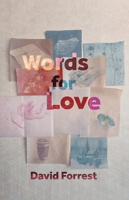 David Forrest - Words for Love, Häftad