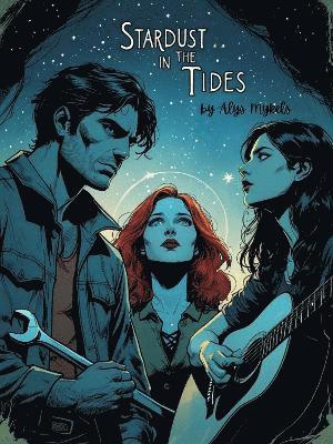 Alys Mykels - Stardust in the Tides, Häftad