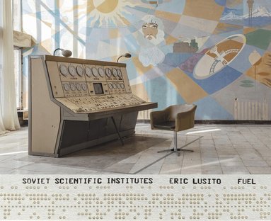 FUEL, Damon Murray, Stephen Sorrell - Soviet Scientific Institutes, Inbunden