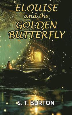 bokomslag Elouise and the Golden Butterfly