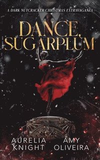bokomslag Dance, Sugarplum