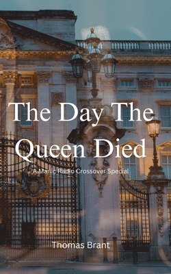 Thomas Brant - Day The Queen Died, Häftad