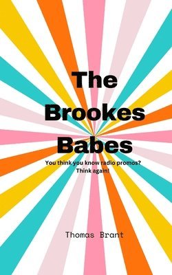 bokomslag The Brookes Babes