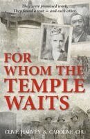 clive harvey, caroline chu - FOR WHOM THE TEMPLE WAITS, Häftad