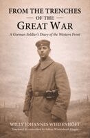 Willy Johannes Wiedenhöft - From the Trenches of the Great War, Häftad