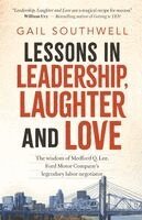 Gail Southwell - Lessons in Leadership, Laughter and Love, Häftad