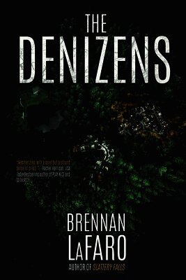 Brennan Lafaro - Denizens, Häftad