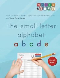 bokomslag Write Size - The Small Letter Alphabet Standard Edition