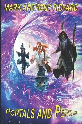 Mark Ridyard, Mark Anthony Ridyard, MARK ANTHONY RIDYARD - Portals and Perils, Häftad