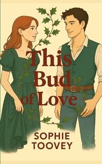 bokomslag This Bud of Love