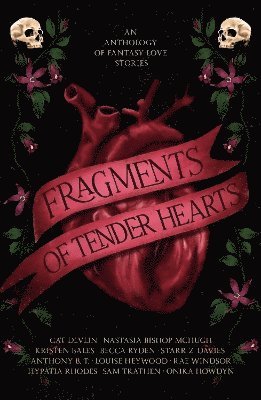 bokomslag Fragments of Tender Hearts