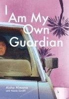 bokomslag I Am My Own Guardian