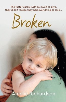 Amelie Richardson - Broken, Häftad