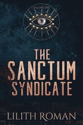 bokomslag The Sanctum Syndicate - Vol 1