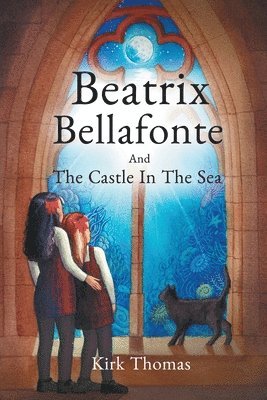 bokomslag Beatrix Bellafonte And The Castle In The Sea