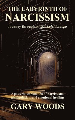 bokomslag LABYRINTH OF NARCISSISM